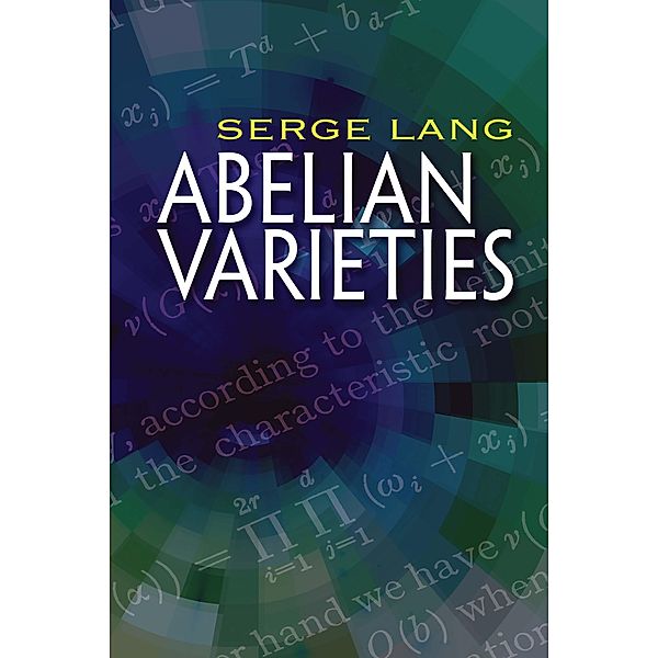 Abelian Varieties / Dover Books on Mathematics, Serge Lang