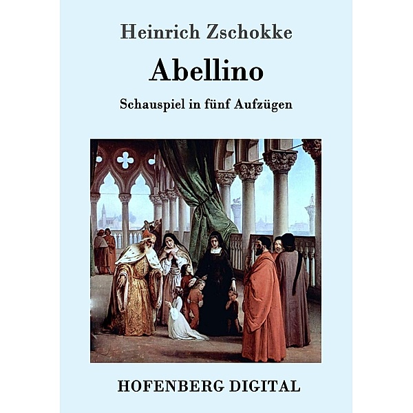 Abellino, Heinrich Zschokke