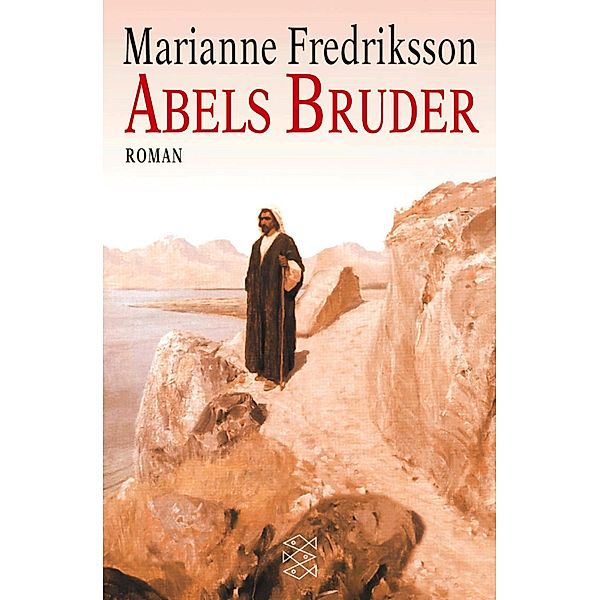 Abels Bruder / Fischer Taschenbücher Allgemeine Reihe Bd.14042, Marianne Fredriksson