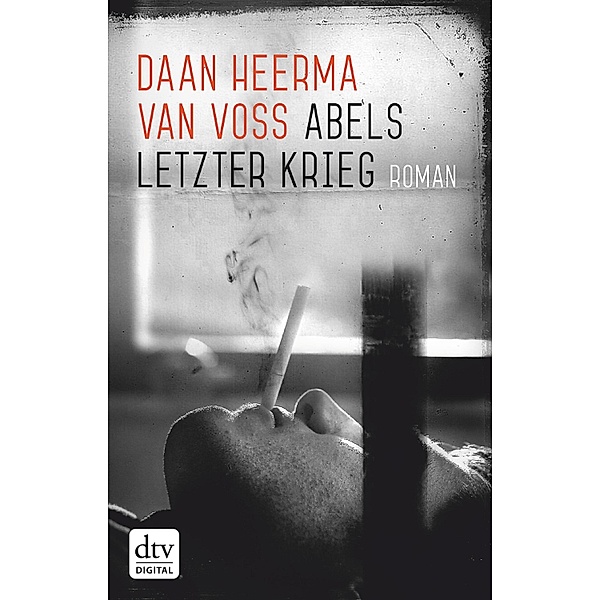 Abels letzter Krieg, Daan Heerma van Voss