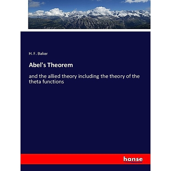 Abel's Theorem, H. F. Baker