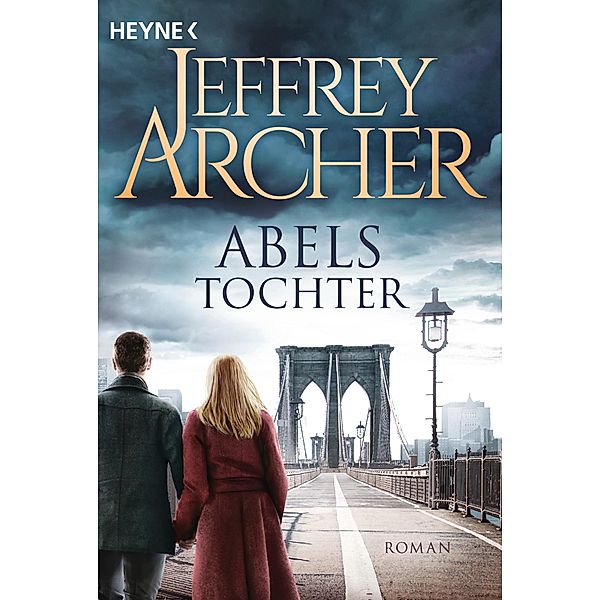 Abels Tochter / Kain und Abel Bd.2, Jeffrey Archer