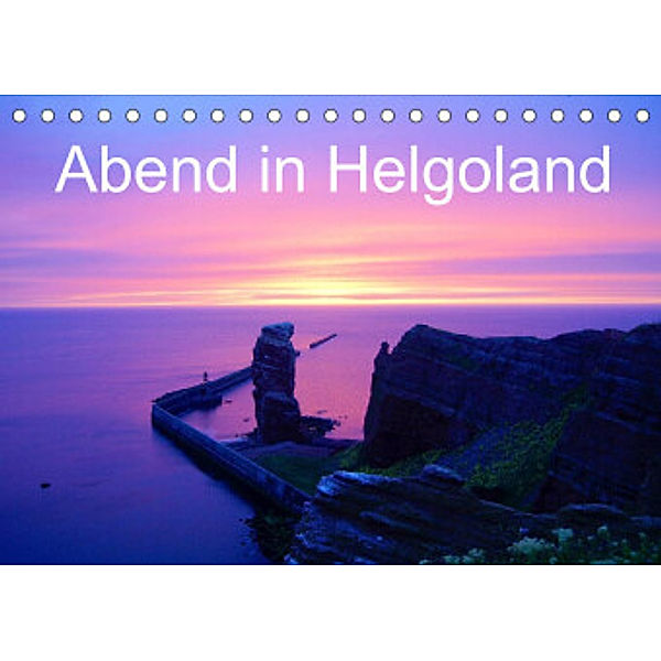 Abend in Helgoland (Tischkalender 2022 DIN A5 quer), Kattobello