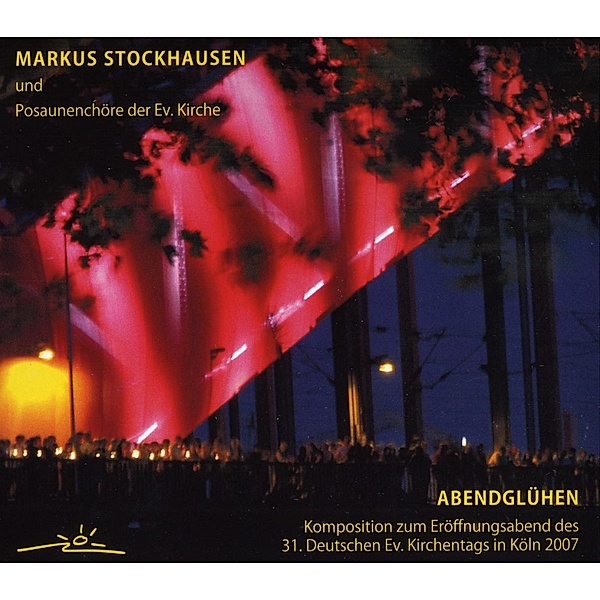 Abendglühen, Markus Stockhausen