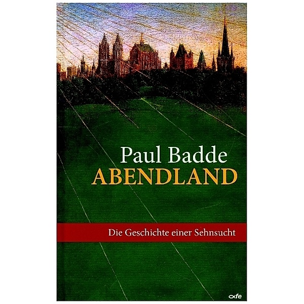Abendland, Paul Badde