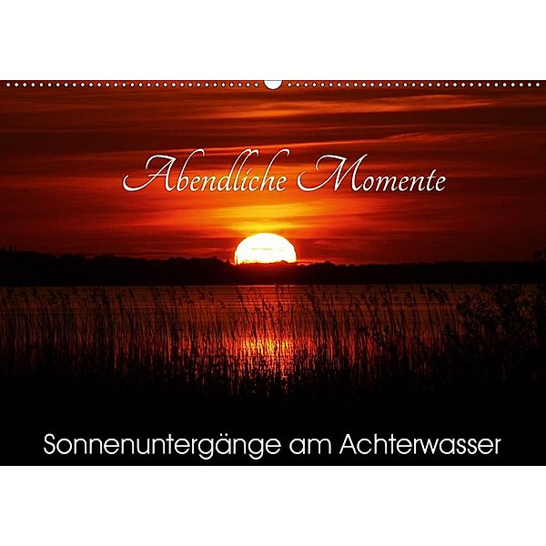 Abendliche Momente - Sonnenuntergänge am Achterwasser (Wandkalender 2020 DIN A2 quer), Wolfgang Gerstner