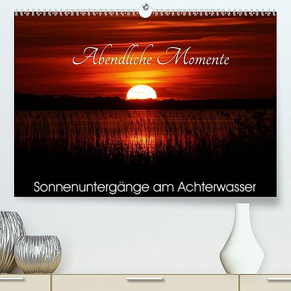 Abendliche Momente - Sonnenuntergänge am Achterwasser (Premium-Kalender 2020 DIN A2 quer), Wolfgang Gerstner