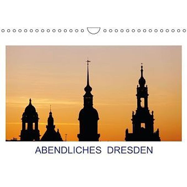 Abendliches Dresden (Wandkalender 2015 DIN A4 quer), Thomas Jäger