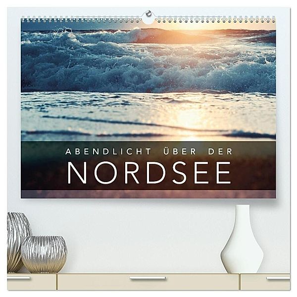 Abendlicht über der Nordsee (hochwertiger Premium Wandkalender 2024 DIN A2 quer), Kunstdruck in Hochglanz, Florian Kunde