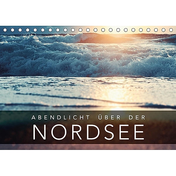 Abendlicht über der Nordsee (Tischkalender 2021 DIN A5 quer), Florian Kunde