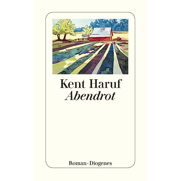 Abendrot, Kent Haruf