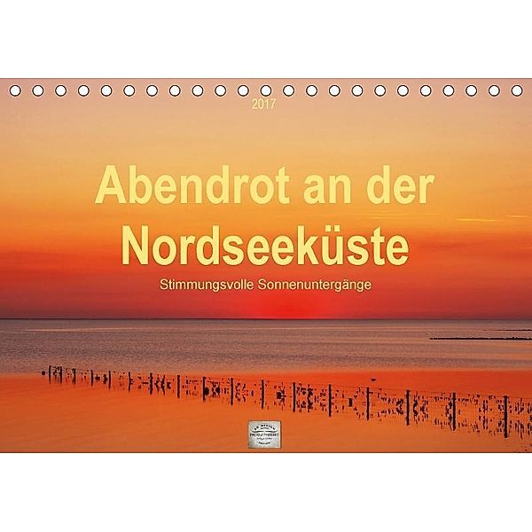 Abendrot an der Nordseeküste (Tischkalender 2017 DIN A5 quer), Angela Dölling
