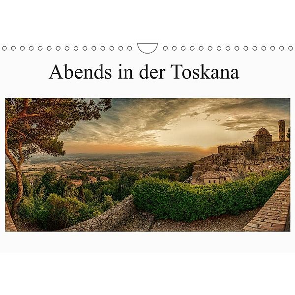 Abends in der Toskana (Wandkalender 2023 DIN A4 quer), Steffen Wenske