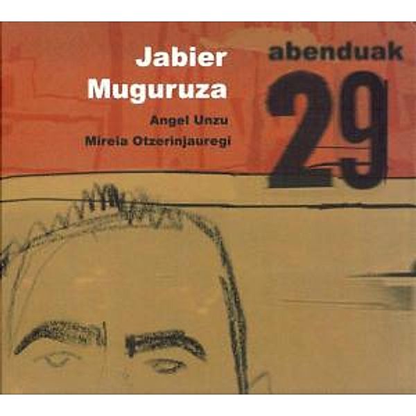 Abenduak 29, Jabier Muguruza