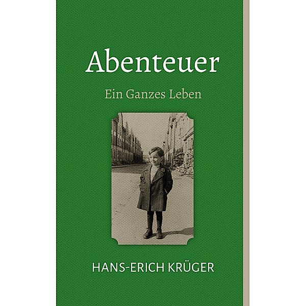 Abenteuer, Hans-Erich Krüger