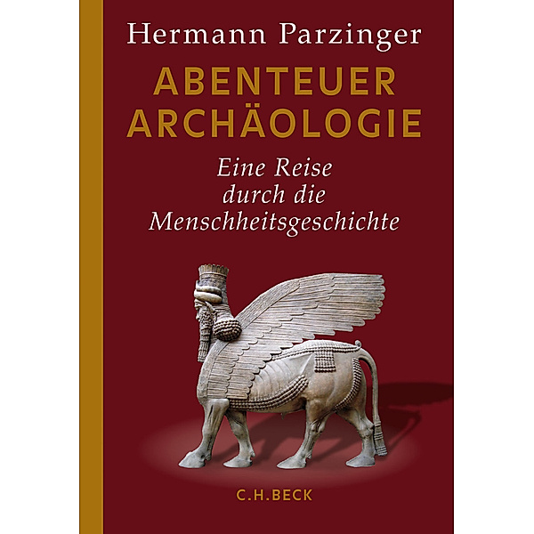Abenteuer Archäologie, Hermann Parzinger