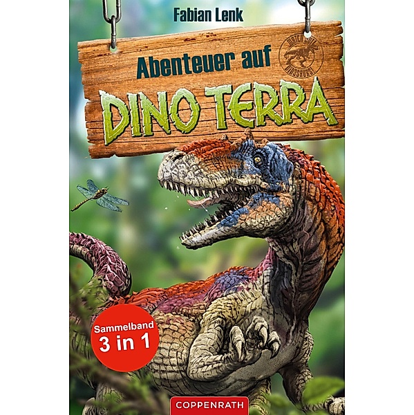 Abenteuer auf Dino Terra - Sammelband 3 in 1, Fabian Lenk