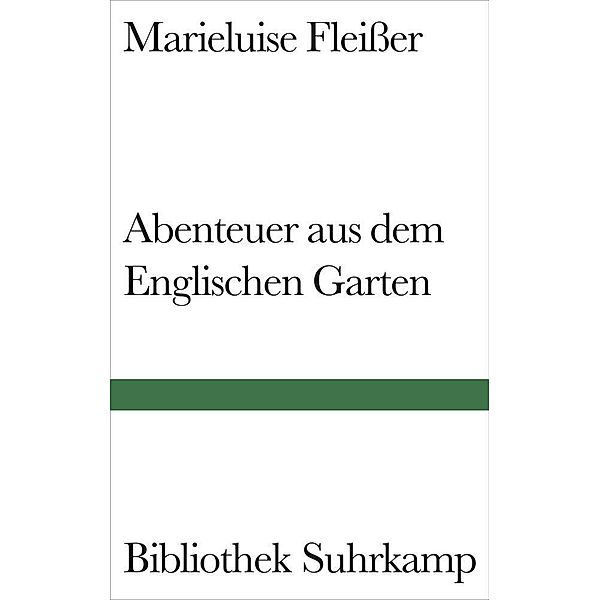 Abenteuer aus dem Englischen Garten, Marieluise Fleißer