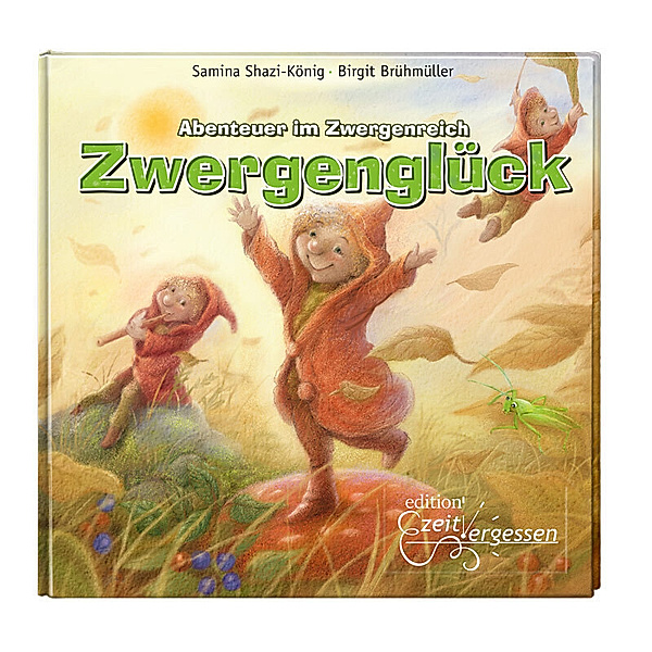 Abenteuer aus dem Zwergenreich, Dr. med. Samina Shazi-König, Birgit Brühmüller