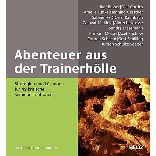 Abenteuer aus der Trainerhölle, Ralf Besser, Olaf Cordes, Amelie Funcke, Henning Gerstner, Sabine Heß, Gerd Kalmbach, Zamyat Klein, Al Kresse