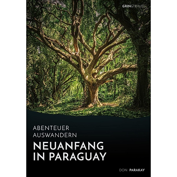Abenteuer Auswandern: Neuanfang in Paraguay, Don Parakay
