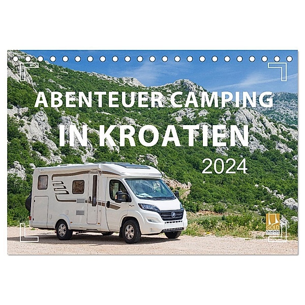 Abenteuer Camping in Kroatien (Tischkalender 2024 DIN A5 quer), CALVENDO Monatskalender, Mario Weigt
