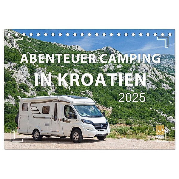Abenteuer Camping in Kroatien (Tischkalender 2025 DIN A5 quer), CALVENDO Monatskalender, Calvendo, Mario Weigt
