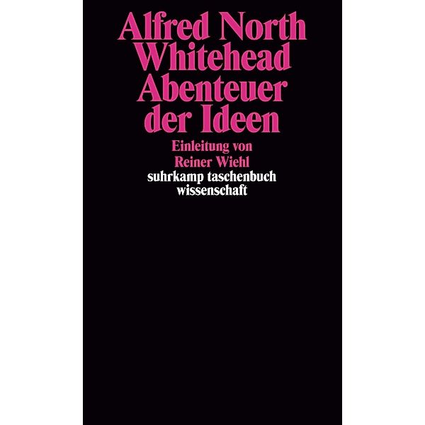 Abenteuer der Ideen, Alfred North Whitehead