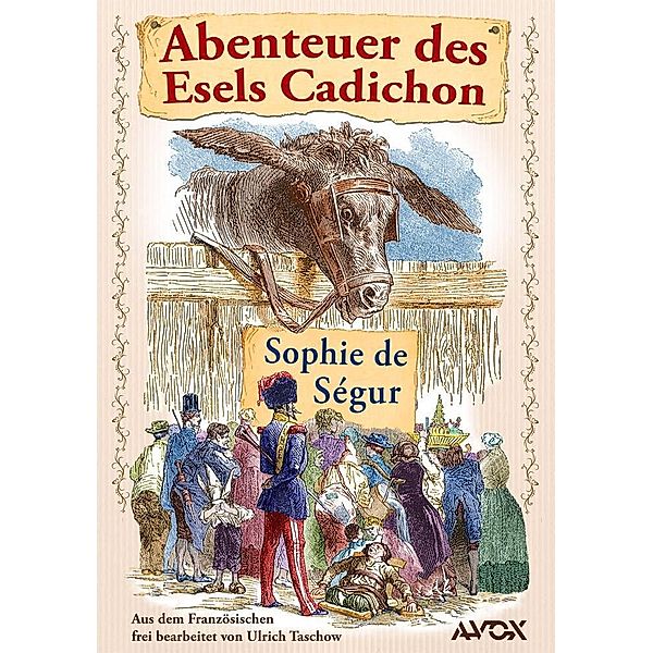 Abenteuer des Esels Cadichon, Sophie de Ségur