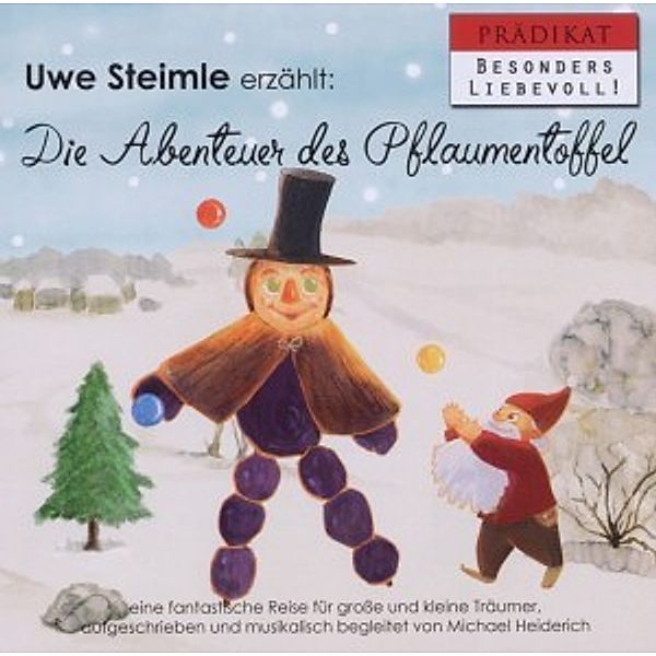 Abenteuer Des Pflaumentoffel, Uwe Steimle