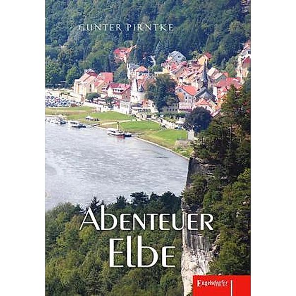 Abenteuer Elbe, Gunter Pirntke