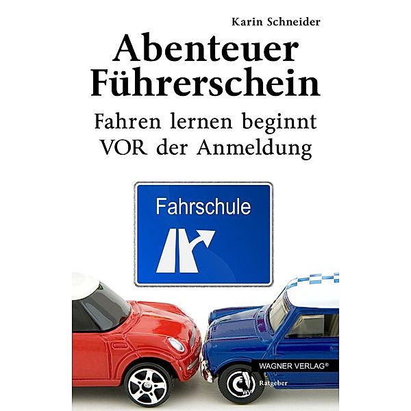 Abenteuer Führerschein, Karin Schneider