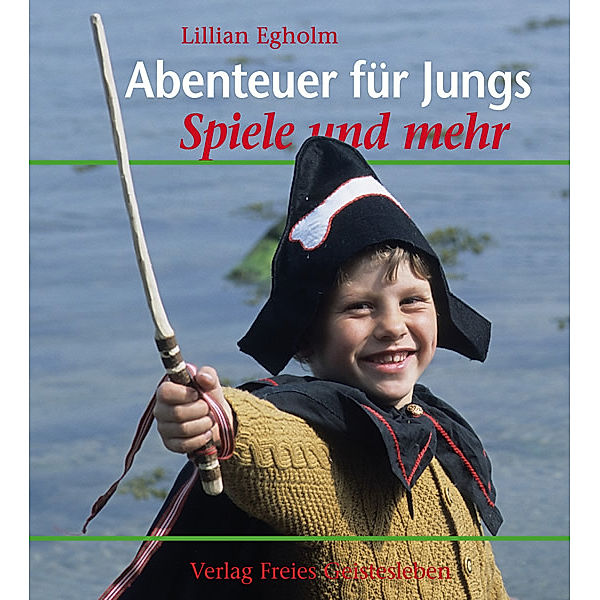 Abenteuer für Jungs, Lilian Egholm