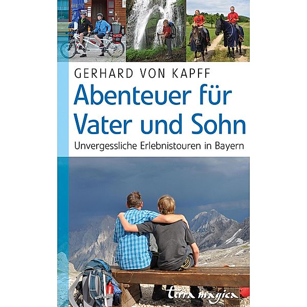 Abenteuer für Vater und Sohn, Gerhard von Kapff