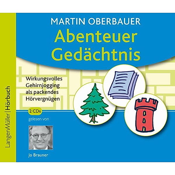 Abenteuer Gedächtnis, 2 Audio-CDs, Martin Oberbauer