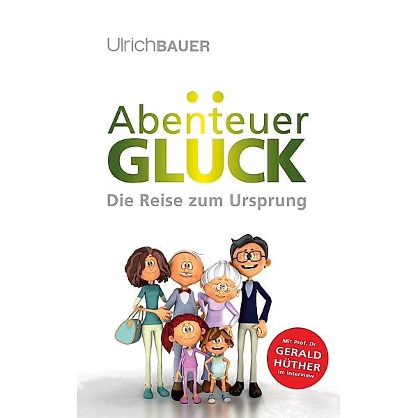 Abenteuer Glück, Ulrich Bauer
