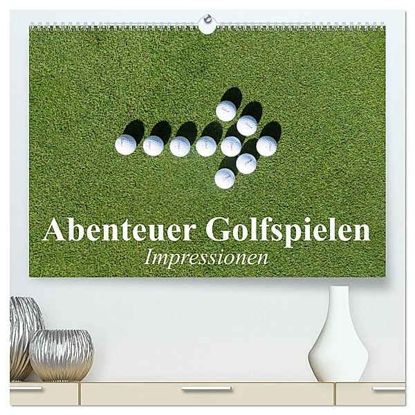 Abenteuer Golfspielen. Impressionen (hochwertiger Premium Wandkalender 2025 DIN A2 quer), Kunstdruck in Hochglanz, Calvendo, Elisabeth Stanzer