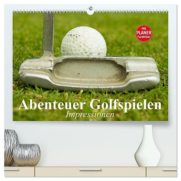 Abenteuer Golfspielen. Impressionen (hochwertiger Premium Wandkalender 2025 DIN A2 quer), Kunstdruck in Hochglanz, Calvendo, Elisabeth Stanzer