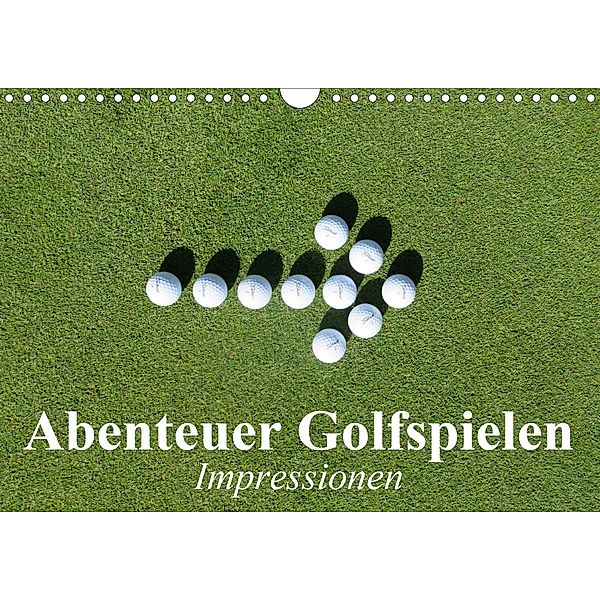 Abenteuer Golfspielen. Impressionen (Wandkalender 2020 DIN A4 quer), Elisabeth Stanzer