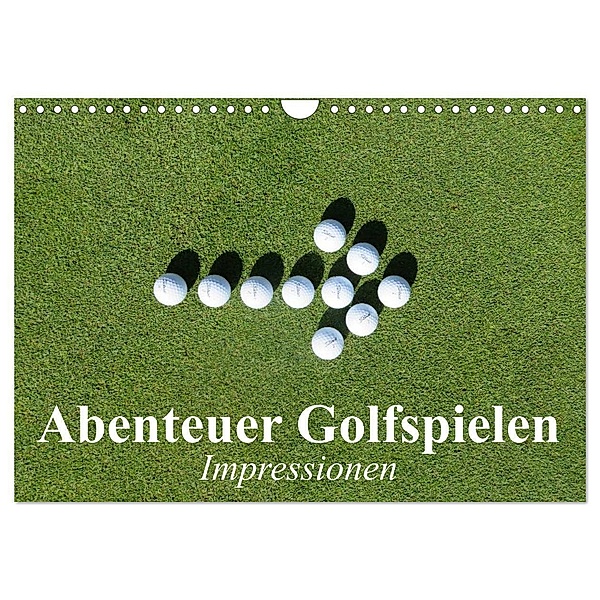Abenteuer Golfspielen. Impressionen (Wandkalender 2024 DIN A4 quer), CALVENDO Monatskalender, Elisabeth Stanzer