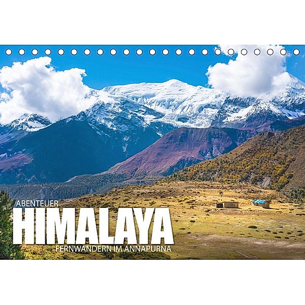 Abenteuer Himalaya - Fernwandern im Annapurna (Tischkalender 2021 DIN A5 quer), Gunnar Freise