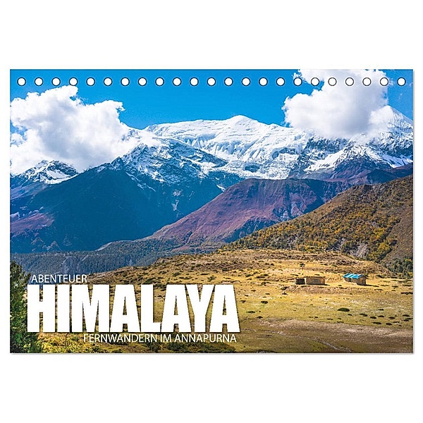 Abenteuer Himalaya - Fernwandern im Annapurna (Tischkalender 2025 DIN A5 quer), CALVENDO Monatskalender, Calvendo, Gunnar Freise