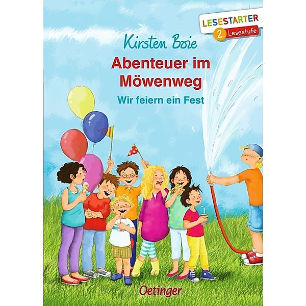 Abenteuer im Möwenweg. Wir feiern ein Fest, Kirsten Boie