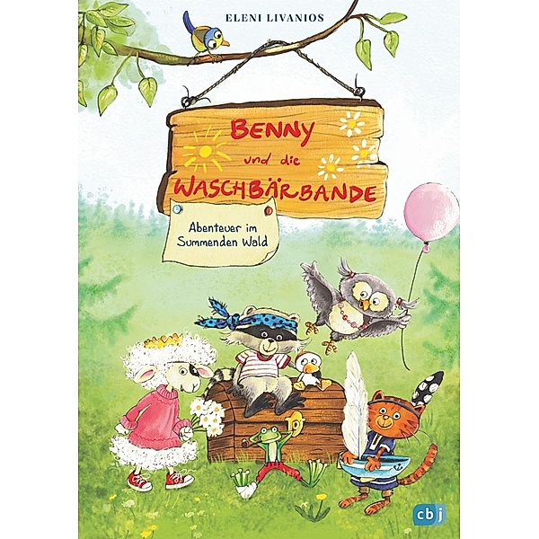 Abenteuer im Summenden Wald / Benny und die Waschbärbande Bd.1, Eleni Livanios