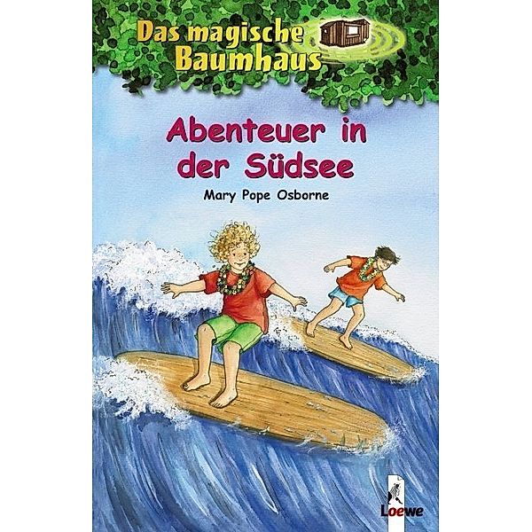 Abenteuer in der Südsee / Das magische Baumhaus Bd.26, Mary Pope Osborne