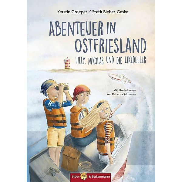 Abenteuer in Ostfriesland - Lilly, Nikolas und die Likedeeler, Steffi Bieber-Geske, Kerstin Groeper