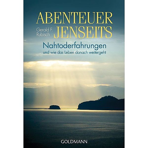 Abenteuer Jenseits, Gerald F. Rubisch