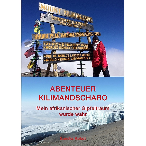 Abenteuer Kilimandscharo, Sandra Kokot