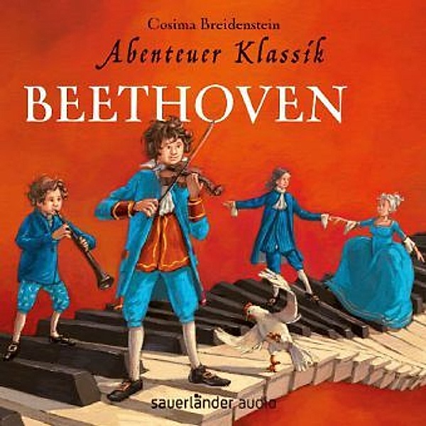 Abenteuer Klassik: Beethoven, Audio-CD, Cosima Breidenstein