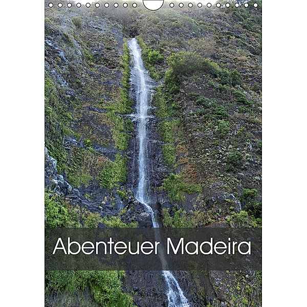 Abenteuer Madeira (Wandkalender 2019 DIN A4 hoch), Fryc Janusz
